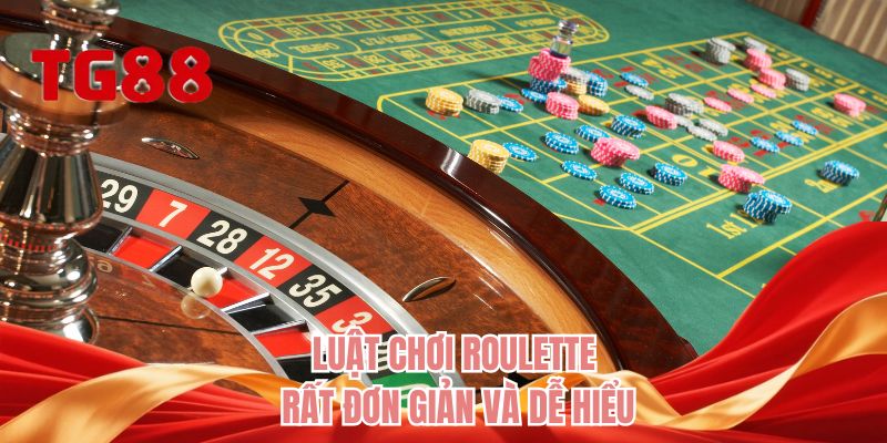Luật chơi Roulette rất đơn giản và dễ hiểu